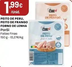 Intermarché Peito de peru, peito de frango forno de lenha porsi promoção