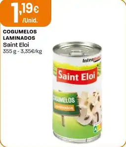 Intermarché Cogumelos laminados Saint Eloi promoção