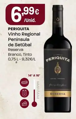 Intermarché PERIQUITA Vinho Regional Península de Setúbal promoção