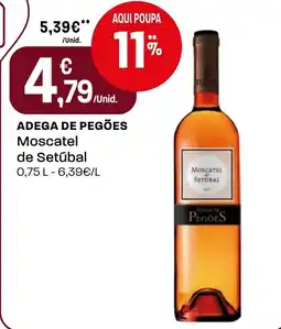 Intermarché ADEGA DE PEGÕES Moscatel de Setúbal promoção