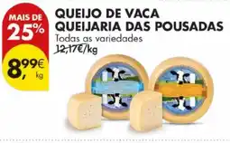 Pingo Doce Queijo de vaca queijaria das pousadas todas as variedades promoção
