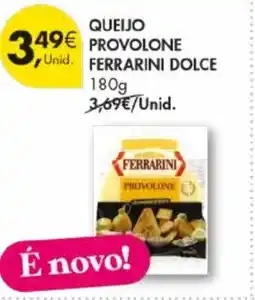 Pingo Doce QUEIJO PROVOLONE FERRARINI DOLCE promoção