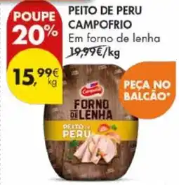 Pingo Doce Peito de peru campofrio em forno de lenha promoção