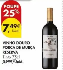 Pingo Doce Vinho douro porca de murça reserva promoção