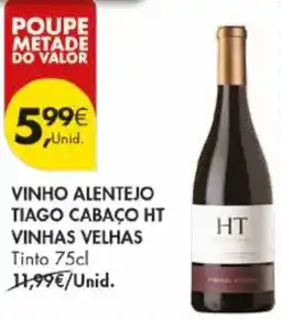 Pingo Doce Vinho alentejo tiago cabaco ht vinhas velhas promoção