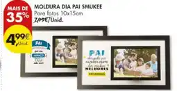 Pingo Doce Moldura dia pai smukee para fotos 10x15cm promoção