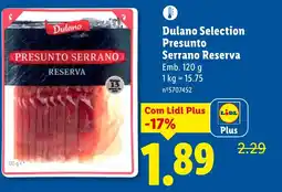 Lidl Dulano Selection Presunto Serrano Reserva promoção