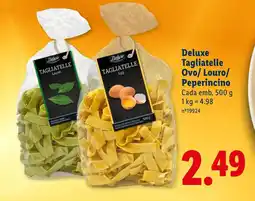 Lidl Deluxe Tagliatelle Ovo/ Louro/ Peperincino Cada promoção