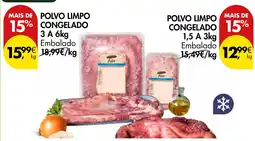 Pingo Doce Polvo limpo congelado 15% 1,5 a 3kg embalado promoção
