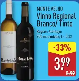 ALDI MONTE VELHO Vinho Regional Branco/ Tinto promoção