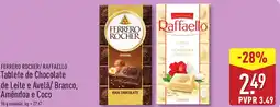 ALDI FERRERO ROCHER/ RAFFAELLO Tablete de Chocolate de Leite e Avelã/ Branco, Amêndoa e Coco promoção