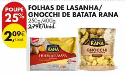 Pingo Doce Folhas de POUPE FOLHAS DE LASANHA/ 25% GNOCCHI DE BATATA RANA gnocchi de batata rana promoção