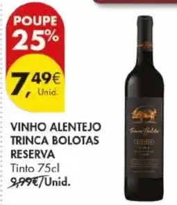 Pingo Doce Vinho alentejo trinca bolotas reserva tinto promoção