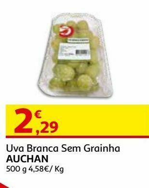 Uva branca sem grainha auchan:500 g