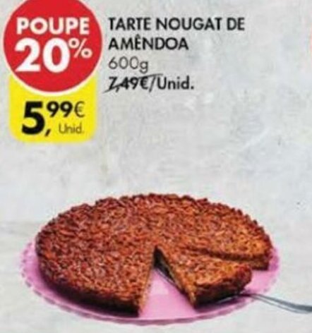 Pingo Doce Tarte Nougat de Amêndoa 600g promoção