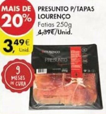 Presunto P/Tapas Lourenço 250g