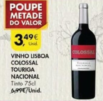 Pingo Doce Vinho Lisboa Colossal Touriga Nacional 75cl promoção
