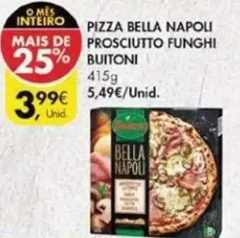 Pizza Bella Napoli Prosciutto Funghi Buitoni 415g