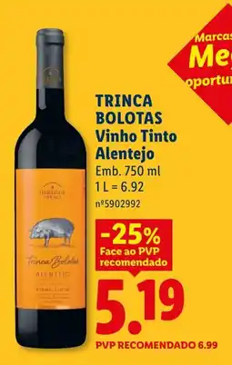Lidl TRINCA BOLOTAS Vinho Tinto Alentejo promoção