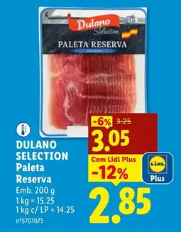 Lidl DULANO SELECTION Paleta Reserva promoção