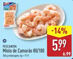 ALDI PESCANOVA Miolo de Camarão 80/100 promoção