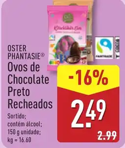 ALDI OSTER PHANTASIE Ovos de Preto Recheados promoção