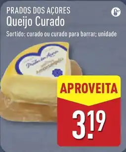 ALDI PRADOS DOS AÇORES Queijo Curado promoção