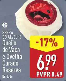 ALDI SERRA DO ALVELHE Queijo de Vaca e Ovelha Curado Reserva promoção