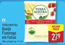 ALDI TERRA NOSTRA Queijo Flamengo em Fatias promoção