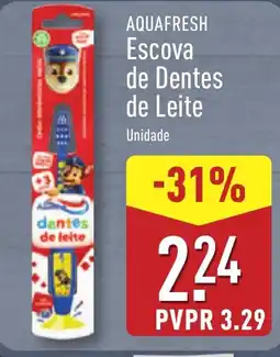 ALDI AQUAFRESH Escova de Dentes de Leite promoção