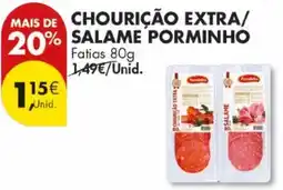 Pingo Doce Chourição extra/ salame porminho promoção