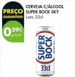 Pingo Doce Cerveja c/álcool super bock sky promoção