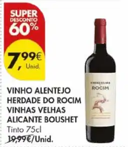 Pingo Doce Vinho alentejo herdade do rocim vinhas velhas alicante boushet promoção