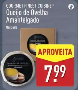 ALDI GOURMET FINEST CUISINE Queijo de Ovelha Amanteigado promoção