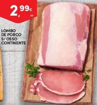 Lombo de Porco s/Osso Continente