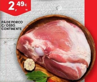 Pá de Porco c/Osso Continente