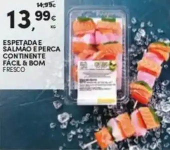 Continente Espetada e Salmão e Perca Continente Fácil & Bom promoção