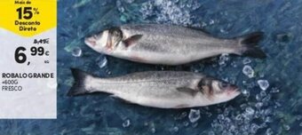 Continente Robalo Grande +600g promoção