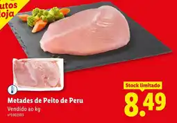 Lidl Metades de Peito de Peru promoção
