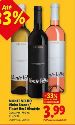 Lidl MONTE VELHO Vinho Branco/ Tinto/ Rosé Alentejo promoção