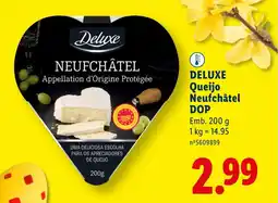 Lidl DELUXE Queijo Neufchâtel DOP promoção