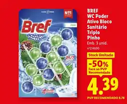 Lidl BREF WC Poder Ativo Bloco Sanitário Triplo Pinho promoção