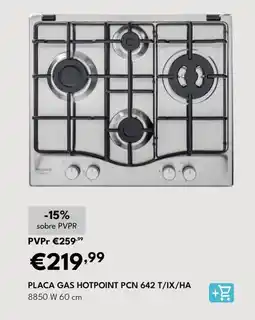 Radio Popular Placa gas hotpoint pcn 642 T/IX/HA promoção