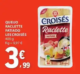 E.Leclerc Queijo raclette fatiado les croisés promoção