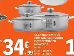 E.Leclerc Caçarola em inox com tampa de vidro fundo térmico homeside no 26 promoção