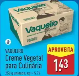 ALDI VAQUEIRO Creme Vegetal para Culinária promoção