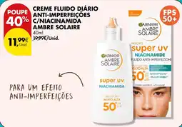 Pingo Doce Creme fluido diário anti-imperfeições c/niacinamida ambre solaire promoção