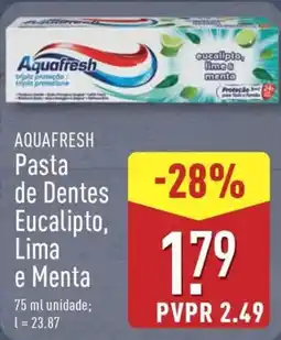 ALDI AQUAFRESH Pasta de Dentes Eucalipto, Lima e Menta promoção
