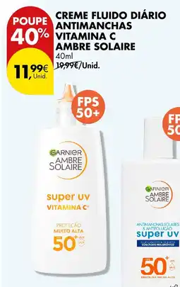 Pingo Doce Creme fluido diário antimanchas vitamina c ambre solaire promoção