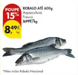 Pingo Doce Robalo até 600g aquacultura promoção